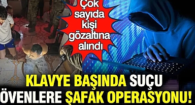 Klavye başında suçu övenlere şafak operasyonu: Çok sayıda kişi gözaltına alındı