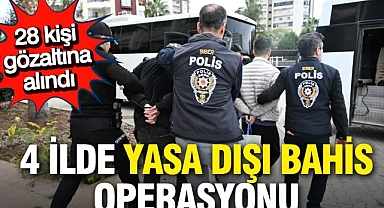 Yasa dışı bahis operasyonlarında 28 şüpheli gözaltına alındı