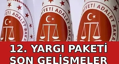 12. Yargı Paketi Meclis'e sunuluyor: Detaylar belli oldu