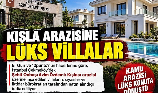 Çekmeköy'deki Azim Özdemir Kışlası Yeşil alanından 141 lüks villa çıktı: Alıcı listesinde tanıdık isimler var